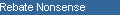 Rebate Nonsense